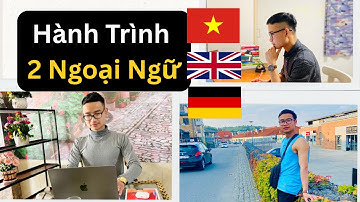 Hành Trình Học 2 Ngoại Ngữ: Từ Tiếng Anh Đến Tiếng Đức | Đức Vet