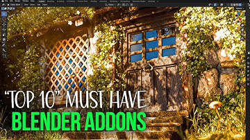 Top 10 Addons Every Blender Artist Needs
