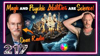 The Science Behind Magic and Psychic Abilities | Dean Radin Podcast