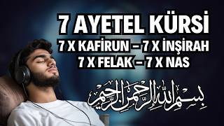 7’şer Ayetel Kürsi, İnşirah, Felak, Nas | Nazar, Büyü ve Musallattan Koruyan Dualar