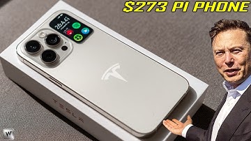 Elon Musk Announces $273 Tesla Pi Phone: What are SHOCKING Features to HIT The MARKET?