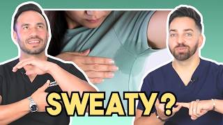 Excessive Sweating? ULTIMATE Dermatologist Guide to Treating Hyperhidrosis