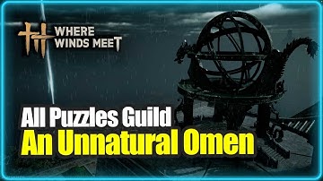 Where Winds Meet An Unnatural Omen | how to solved puzzles | PS5 4K
