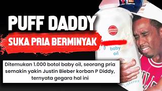 FREAK OFF PARTY DENGAN 1000 BABY OIL, DIDDY SUKA LAKI YANG BERMINYAK DAN LICIN ⁉️