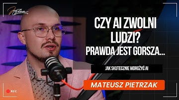 Jak wdrożyć AI w firmie i nie spalić budżetu? Największe błędy i szybkie wygrane. Mateusz Pietrzak