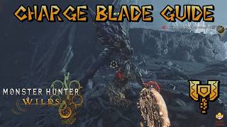 Monster Hunter Wilds - Ultimate Charge Blade Guide