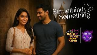 GOBHIR RAATER GOPON KOTHA 2.0 | SOMETHING SOMETHING | GRGK | BANGLA FEVER #grgk