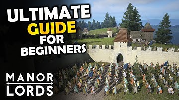 The ULTIMATE Beginners Guide 2.0 | The Best Start in Manor Lords! (NEW BETA PATCH)