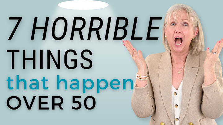 7 cose ORRIBILI che ti succedono dopo i 50 anni