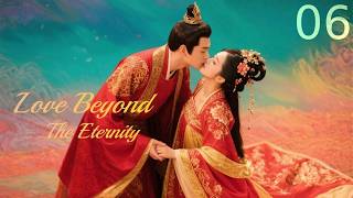 ENGSUB【Love Beyond The Eternity】⏯️EP 06| Chengyi, Dilireba❤️Show CDrama #love #chinesedrama