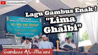 Gambus Enak, LIMA GHALBI - Gambus Modern AL-Ma'ani - Kuningan, Jawa Barat