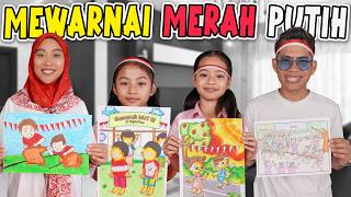 ALUNA AND AMANDA COLORING WITH THE THEME OF INDONESIAN INDEPENDENCE 17SAN!!