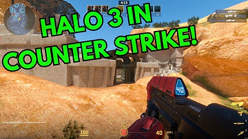 You Can Now Play Halo 3 in COUNTER STRIKE 2!