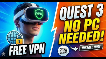 How to Install ANY VPN on Quest 3 (NO PC Required!) 🤯