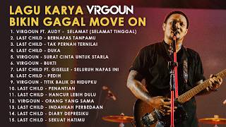 Lagu Karya Virgoun Bikin Gagal Move On