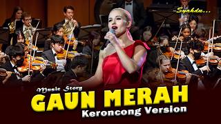 GAUN MERAH - Biarlah Kubawa Luka Hatiku Ini || Keroncong Version Cover