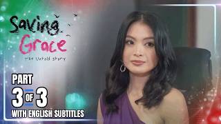 Saving Grace: The Untold Story | Episode 5 (3/3) | March 7, 2025 (w/ English Subtitles)