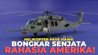 Bagaimana Pave Hawk Bekerja? Helikopter Tempur Penyelamat Paling Canggih Dalam Sejarah & Masih Hidup