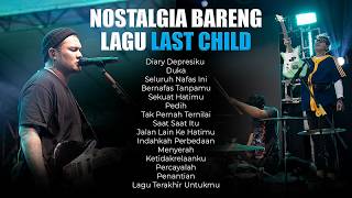 Download lagu LAGU-LAGU LAST CHILD YG BIKIN INGAT MASA LALU