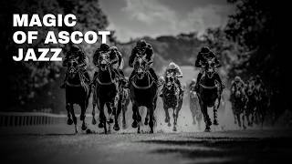 Discover the MAGIC of Ascot Jazz with Every Note!