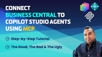 Deep Dive: Connect Business Central to Copilot Studio Agents Using MCP