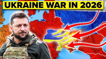 7 Ways the Russia-Ukraine WAR Could Play Out in 2026