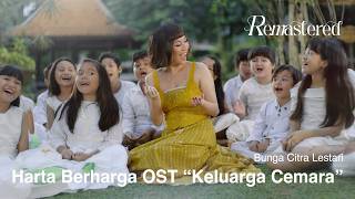 BCL - Harta Berharga (OST 'Keluarga Cemara') |  4K Remastered Video