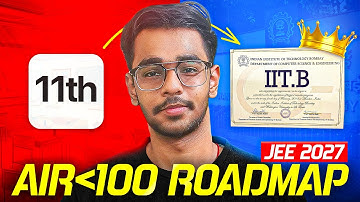 JEE 2027: The Honest Roadmap for IIT Bombay🔥