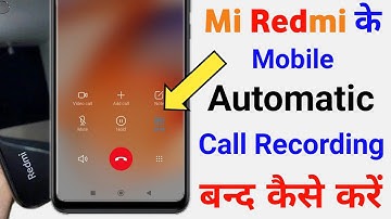 Redmi Mobile Me Auto Call Recording Kaise Band Kare | Mi Mobile Me Auto Call Record Kaise Band Kare