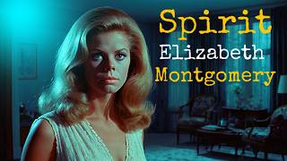 Elizabeth Montgomery Ghost Still Haunts Her House , Quiet Return