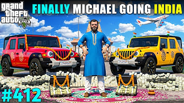 MICHAEL GOING TO INDIA TO END THE INDIAN MAFIA | GTA V GAMEPLAY #412 | GTA 5