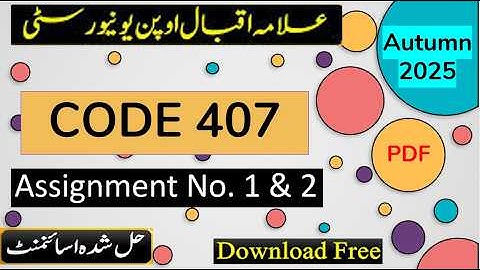 ⏩ AIOU Code 407 Solved Assignment No.1 & 2 Autumn 2025 || Subject: Modern Muslim World || BACHELOR