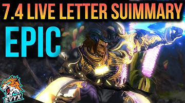 Patch 7.4 Live Letter! Condensed Summary! [FFXIV 7.4]