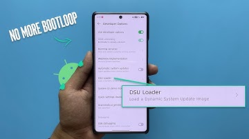 You Can Temporarily Install Custom ROM No ROOT/PC/TWRP using GSI DSU LOADER