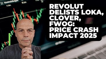 Revolut Delists LOKA, CLOVER, FWOG: Price Crash Impact 2025