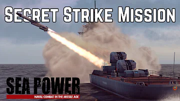 Secret Strike Mission - SEA POWER