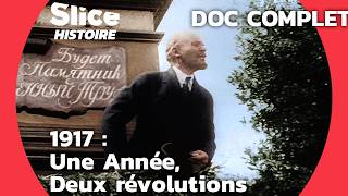 Fin du Tsar : De la Révolution Menchevique à la Victoire Bolchevique | SLICE HISTOIRE | DOC COMPLET