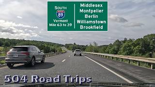 ⁴ᴷ Road Trip #1039 - I-89 S - Vermont Mile 63-39-Middlesex/Montpelier/Berlin/Williamstown/Brookfield