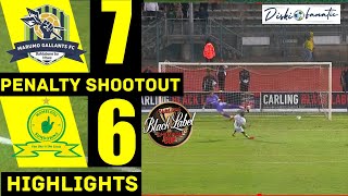 Mamelodi Sundowns Vs Gallants( 6-7) ➤ All Penalty Shoot out ( Drama)