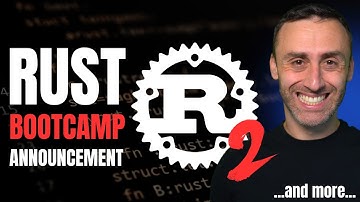 It’s OFFICIAL: Free Rust Bootcamp Season 2 (Dates & Projects) - AI, Docker, and Future Plans