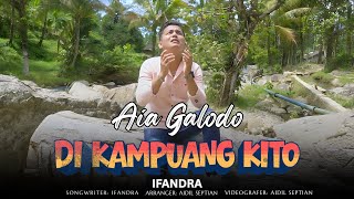 Ifandra - Aia Galodo di Kampuang Kito | Lagu Minang Bencana Alam 2025 Menyentuh Hati