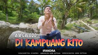Lagu Minang Bencana Alam 2025 – Aia Galodo di Kampuang Kito | Ifandra Official MV