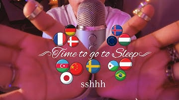 ASMR "GO TO SLEEP!" in 20 different languages.