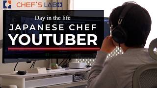 Day in the Life of a Japanese Chef / YouTuber