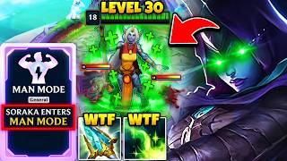 WHEN SORAKA HITS LEVEL 30 IN ARENA, SHE TRANSFORMS INTO MAN-MODE SORAKA! (10,000 HP)
