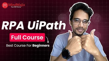 RPA UiPath Full Course | UiPath Training | Learn Robotic Process Automation with UiPath