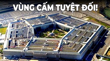 Pentagon: Vùng cấm tuyệt đối và những bí mật ẩn giấu 26.000 con người bất khả xâm phạm