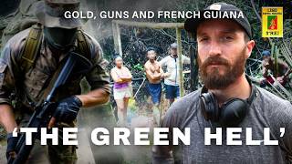 The French Foreign Legion Vs. Illegal Gold Mining Gangs
