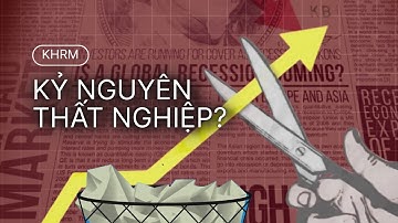 Công việc đang biến mất, và không ai nói với bạn điều đó  - Jobs are disappearing, why?