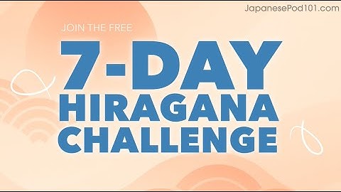 Free 7-Day Challenge Learn to Read & Write Hiragana in 7 Days